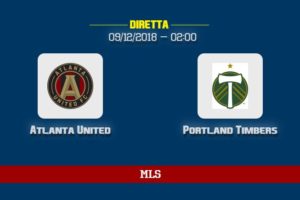 [9/12/2018] Atlanta United-Portland Timbers: tutte le informazioni e dove vederla in Tv e streaming
