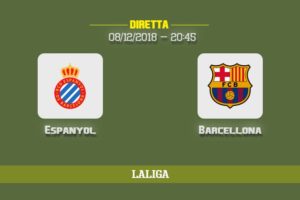 [8/12/2018] Espanyol-Barcellona: tutte le informazioni e dove vederla in Tv e streaming