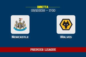 [9/12/2018] Newcastle-Wolves: tutte le informazioni e dove vederla in Tv e streaming