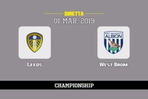 Leeds West Brom in diretta streaming e TV, ecco dove vederla e probabili formazioni 1/3/2019