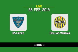 Lecce Hellas Verona in diretta streaming e TV, ecco dove vederla e probabili formazioni 26/2/2019