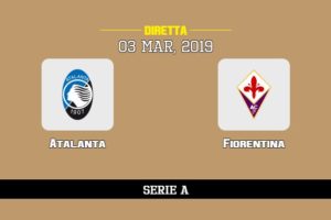 Atalanta Fiorentina in diretta streaming e TV, ecco dove vederla e probabili formazioni 3/3/2019
