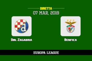 Din. Zagabria Benfica in diretta streaming e TV, ecco dove vederla e probabili formazioni 7/3/2019