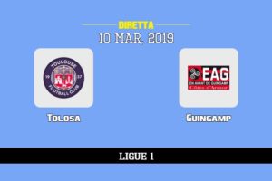 Tolosa Guingamp in diretta streaming e TV, ecco dove vederla e probabili formazioni 10/3/2019