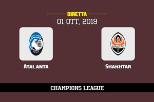 Atalanta Shakhtar in diretta streaming e TV, ecco dove vederla 1/10/2019
