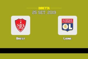 Brest Lione in diretta streaming e TV, ecco dove vederla 25/9/2019