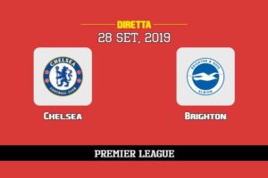 Chelsea Brighton in diretta streaming e TV, ecco dove vederla 28/9/2019