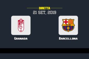 Granada Barcellona in diretta streaming e TV, ecco dove vederla e probabili formazioni 21/9/2019