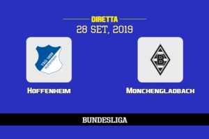Hoffenheim Monchengladbach in diretta streaming e TV, ecco dove vederla 28/9/2019