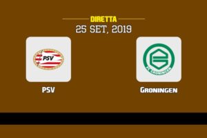 PSV Groningen in diretta streaming e TV, ecco dove vederla 25/9/2019