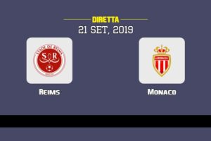 Reims Monaco in diretta streaming e TV, ecco dove vederla e probabili formazioni 21/9/2019