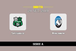 Sassuolo Atalanta in diretta streaming e TV, ecco dove vederla 28/9/2019